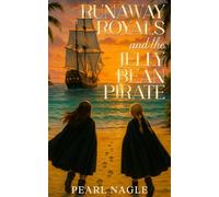 Runaway Royals and the Jelly Bean Pirate