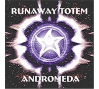 Runaway Totem - Andromeda (US Import)