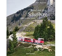 Rund um den Schafberg: Natur und Kultur erleben - mit Wander- und Ausflugstipps für das Salzkammergut