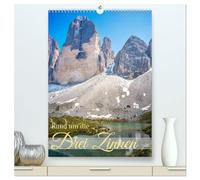 Rund um die ... Drei Zinnen (hochwertiger Premium Wandkalender 2026 DIN A2 hoch), Kunstdruck in Hochglanz: Beeindruckende Landschaftsbilder - perfekt ... Erinnerung an einen Besuch der Drei Zinnen.