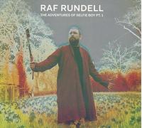 Rundell, Raf - Adventures Of Selfie Boy Pt 1