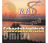 Rundfunk-Blasorchester Leipzig - Schostakowitsch