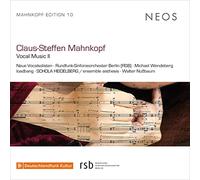Rundfunk-Sinfonieorchester Berlin (Rsb), Michael W - Claus-Steffen Mahnkopf: Vocal Music II