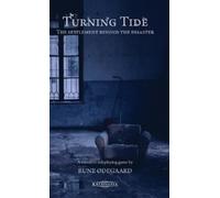 Rune Ødegaard Turning tide - The settlement beyond the disast (Copertina rigida)