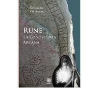 Rune. La conoscenza arcana - [Psiche 2]