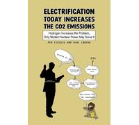 Rune Lødeng Per Eids Electrification Today Increases the CO2 Emissi (Tascabile)