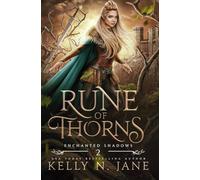 Rune of Thorns: Enchanted Shadows: 2