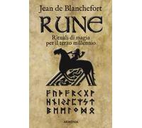 Rune. Rituali di magia per il terzo millennio