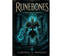 RuneBones: O Portador da Essência