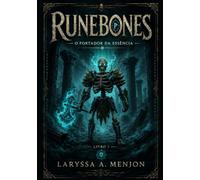 RuneBones: O Portador da Essência