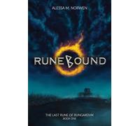 Runebound: A Historical Fantasy Of The Old Gods, Destiny, And Awakening Power