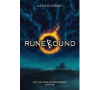RUNEBOUND: A Novel Of The Old Gods, Destiny, And Awakening Power: 1
