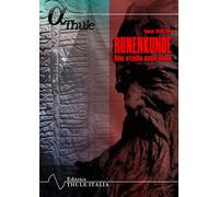 Runenkunde. Uno studio sulle rune