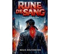 RUNES DE SANG: TOME 1 - Runes de Sang