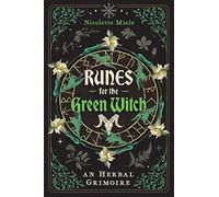 Nicolette Miele Runes for the Green Witch (Tascabile)