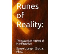 Runes of Reality:: The Asgardian Method of Manifestation