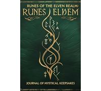 Runes of the Elven Realm: Magical Lined Notebook for Fantasy Journaling: A Whimsical Journal for Writers, Dreamers, and Fantasy Enthusiasts