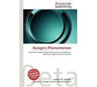 Runge's Phenomenon: Numerical Analysis, Gibbs Phenomenon, Interpolation, Weierstrass Approximation Theorem