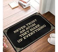 Runner Never Trust An Atom They Make Up Everything Cooking Warm & Comfortable | Outsoor - Tappetino antiscivolo in memory foam, impermeabile (65 x 90 cm)
