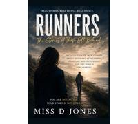 Runners: The Real Life Stories Of Those Left Behind