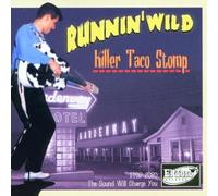Runnin' Wild - Killer Taco Stomp