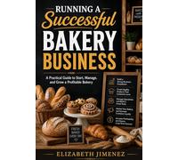 Running a Successful Bakery Business
