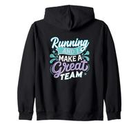 Running And I Make a Great Team Quote for Distance Runners Felpa con Cappuccio