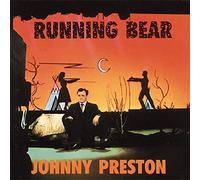 Running bear by Johnny PRESTON (1999-12-25)