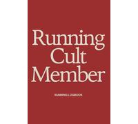 Running Cult Member: Running Logbook: Daily Fitness Tracker for Runners | Track Distance, Speed, Heart Rate, and More
