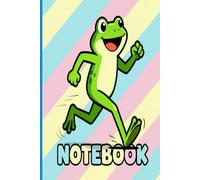 Running Frog Notebook: Fun Cartoon Frog Journal for Kids and Students