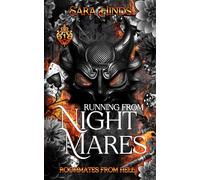 Running From Nightmares: Roommates from Hell Book 1