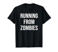 Running from Zombies Funny Runner Palestra Fitness Allenamento Maglietta