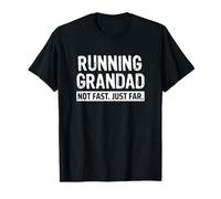 Running Grandad Half Marathon Ultra Runner Not Fast Just Far Maglietta