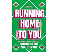 Running Home to You: A Novel