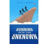 Running Into The Unknown