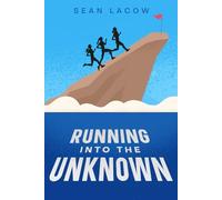 Running Into The Unknown