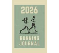 Running Journal 2026: Runners Log book for Men & Women for 365 Days (52 Weeks) with UK Holidays and Inspirational Quotes