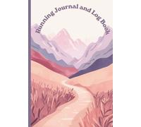 Running Journal and Log Book: Daily Run Planner with Monthly and Weekly Training Tracker, Pace, Distance, Nutrition & Goal Tracking”