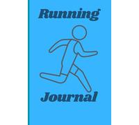 Running Journal: More than 100 pages with easy to understand weekly planners and the ability to progressively see your progress!