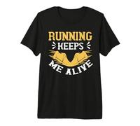 Running Keeps Me Alive Runner Life Jogging for Men Women Maglietta Premium