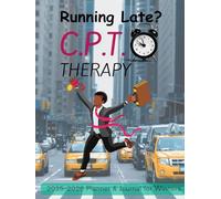 Running Late: CPT Colored People Time Therapy Planner & Journal for Winners