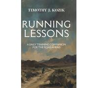 Running Lessons: A Daily Training Companion for the Road Ahead