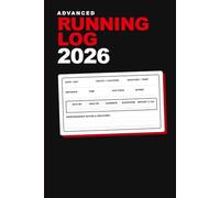 Running Log Book 2026: Daily Training Tracker for Runners: Record Distance, Pace, Heart Rate, Cadence, and Recovery