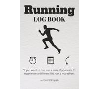 Running Log Book: Training Journal for Runners to Record Daily Runs, Workouts, Goals, and more | 200 pages