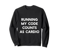 Running My Code Counts as Cardio Funny Programming Meme Felpa