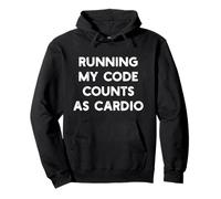 Running My Code Counts as Cardio Funny Programming Meme Felpa con Cappuccio
