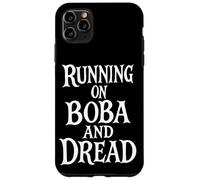 Running On Boba And Dread Custodia per iPhone 11 Pro Max