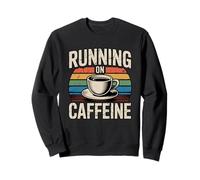 Running On Caffeine Felpa