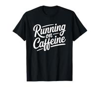 Running On Caffeine Maglietta