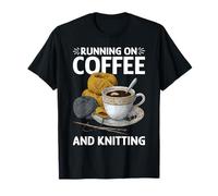 Running On Coffee And Knitting Yarn Crocheting Hobby - Maglietta